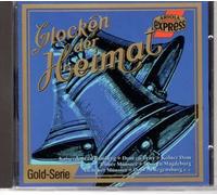 Glocken der Heimat - St.Petri, Dom zu Bremen; Kaiserdom zu Bamberg; Maria Magdalenenkriche Breslau; St. Marien, Lübeck..