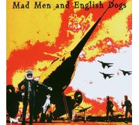 Glockler,nigel/scarratt,do - Mad Men And English Dogs