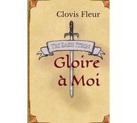 Gloire à Moi (La Guerrière Blanche)
