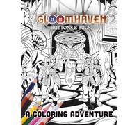 Gloomhaven Buttons & Bugs: A Coloring Adventure (Gloomhaven: Coloring Adventures)