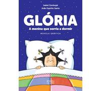 Glória - A Menina Que Sorria a Dormir