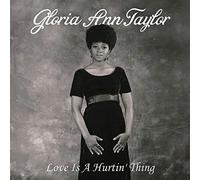 Gloria Ann Taylor - Love Is A Hurtin' Thing (180g) [VINYL] [Vinilo]