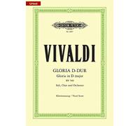 Gloria d-dur rv 589/ gloria in d major rv 589 chant: für Soli, Chor und Orchester / Klavierauszug (Edition Peters)