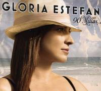 Gloria Estefan - 90 Millas (+Bonus)