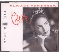Gloria Estefan - Always tomorrow (incl. Miami hitmix)