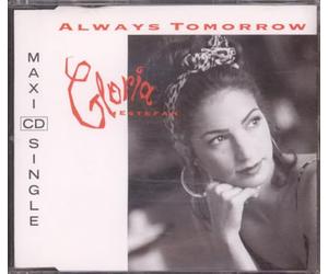 Gloria Estefan - Always tomorrow (incl. Miami hitmix)