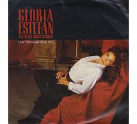 Gloria Estefan - GLORIA ESTEFAN / CAN'T STAY AWAY FROM YOU