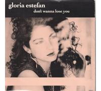 Gloria Estefan - GLORIA ESTEFAN / DON'T WANNA LOSE YOU