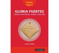 Gloria Fuertes, poesía universal desde Lavapiés: 2 (Grandes Mujeres)