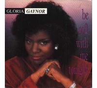 GLORIA GAYNOR - BE SOFT WITH ME TONIGHT