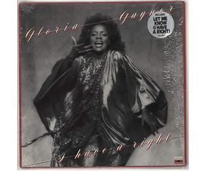 Gloria Gaynor - I Have A Right
