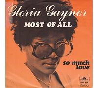 Gloria Gaynor - Most Of All