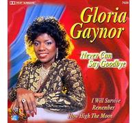 Gloria Gaynor - Never Can Say Goodbye (17 Hits) [Import]
