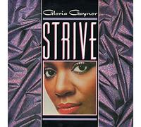 Gloria Gaynor - Strive