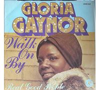 Gloria gaynor - Walk On By//Real Good People [Vinyl Single 7'']