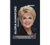 GLORIA HUNNIFORD: A Life of Laughter, Love, and Television Triumphs