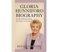 GLORIA HUNNIFORD BIOGRAPHY: A Life in Broadcasting, Resilience, and Legacy