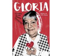 Gloria La Poeta De Los Amores Prohibidos