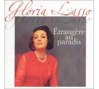 Gloria Lasso - Etrangère Au Paradis