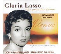 Gloria Lasso - Venus: Sus Grandes Éxitos