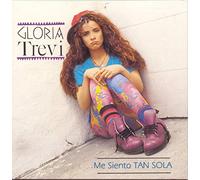 Gloria Trevi - Me Siento Tan Sola