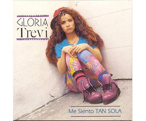 Gloria Trevi - Me Siento Tan Sola