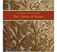 Gloriae Dei Cantores - Chants of Easter