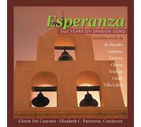 Gloriae Dei Cantores - Esperanza - A Gift of Spanish Song