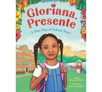 Gloriana, Presente: A First Day of School Story