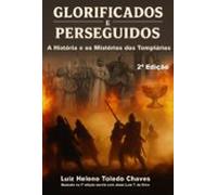 Glorificados E Perseguidos (ebook)