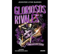 Gloriosos rivales (El Gran Juego 2): El amor es un juego peligroso (Universo Una herencia en juego)