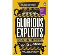 Glorious Exploits: A bold and funny Sunday Times bestselling debut novel set in Ancient Sicily
