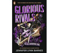 Glorious Rivals: The explosive new series set in the bestselling world of The Inheritance Games!: 2 (The Grandest Game, 2)