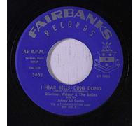 GLORIOUS WILSON & BELLES - i hear bells ding dong 45 rpm single