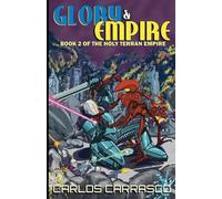 GLORY And EMPIRE: 2 (Holy Terran Empire)