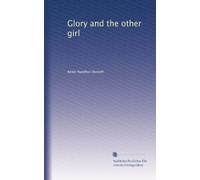 Glory and the other girl
