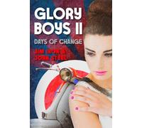 Glory Boys 2: Days of Change