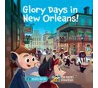 Glory Days In New Orleans! (audiolibro)