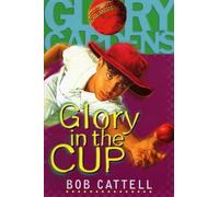 Glory Gardens 1 - Glory In The Cup