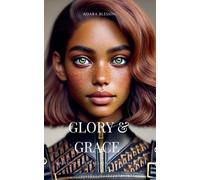 Glory & Grace