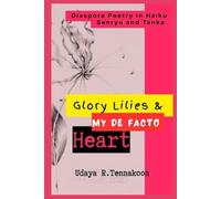 Glory Lilies and My De facto heart: Diaspora Poetry in Haiku Senryu and Tanka