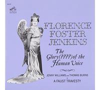 Glory of the Human Voice by FLORENCE FOSTER JENKINS