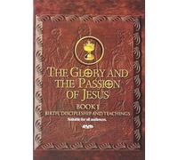 Glory & Passi - Glory & The Passion Of Jesus: Book 1 [Edizione: Stati Uniti] [USA] [DVD]