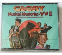 Glory Years ~ Musical Memories of WW II