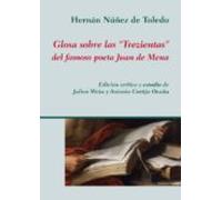 Glosa Sobre Las Trezientas Del Famoso Poeta Juan De Mena