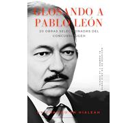Glosando a Pablo León: 20 obras seleccionadas del 1er concurso de glosas UGEH