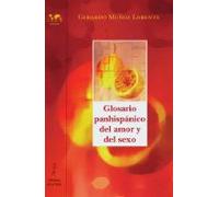 Glosario panhispánico del amor y del sexo