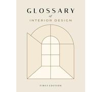 Glossary of Interior Design: A Neutral Beige Decorative Coffee Table Book for Home Decor - Hardcover