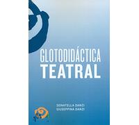 Glotodidáctica teatral (Pedagogía Teatral)