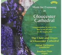 Gloucester Cathedral Choir - Music for Evensong at Gloucester Cathedral commemorating the start of the "War to end all wars" on 4th August 1914
